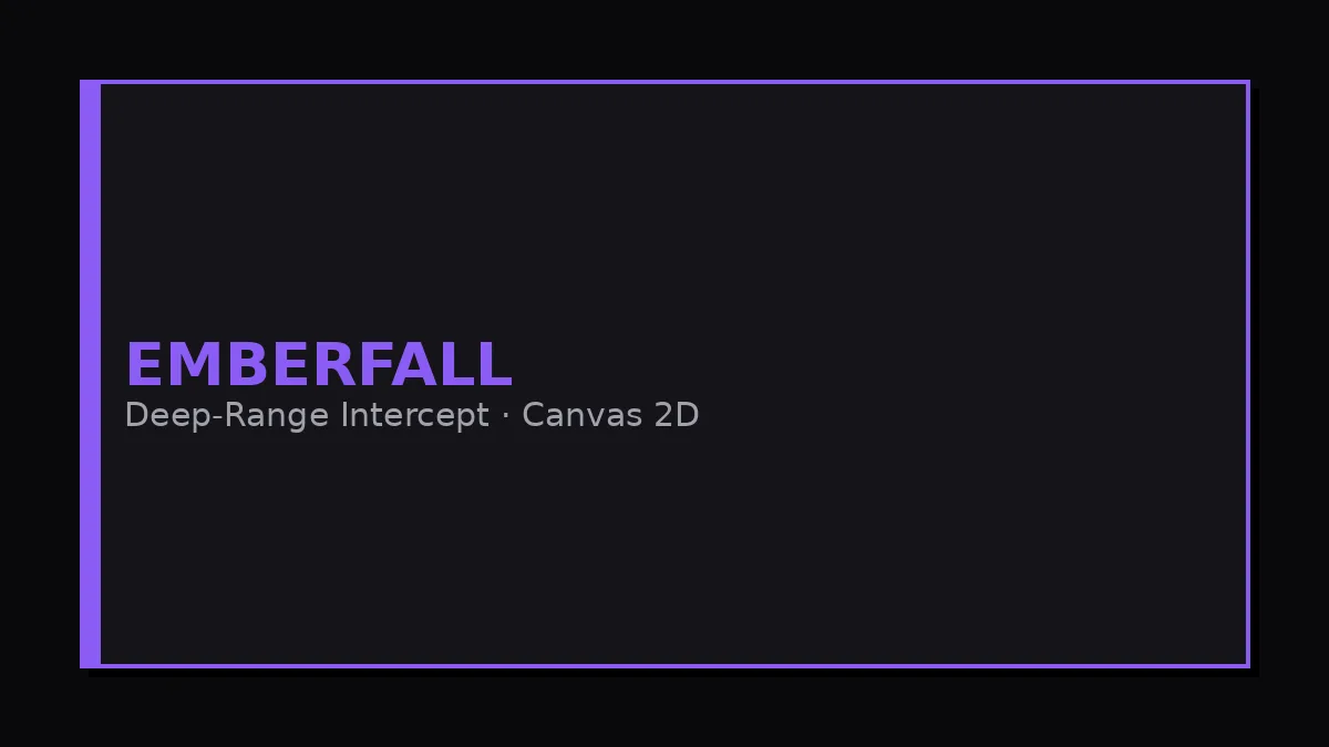 Emberfall — deep-range intercept arcade shooter